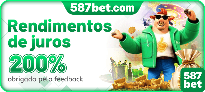 587bet.com desfrute de imersivo jogo
